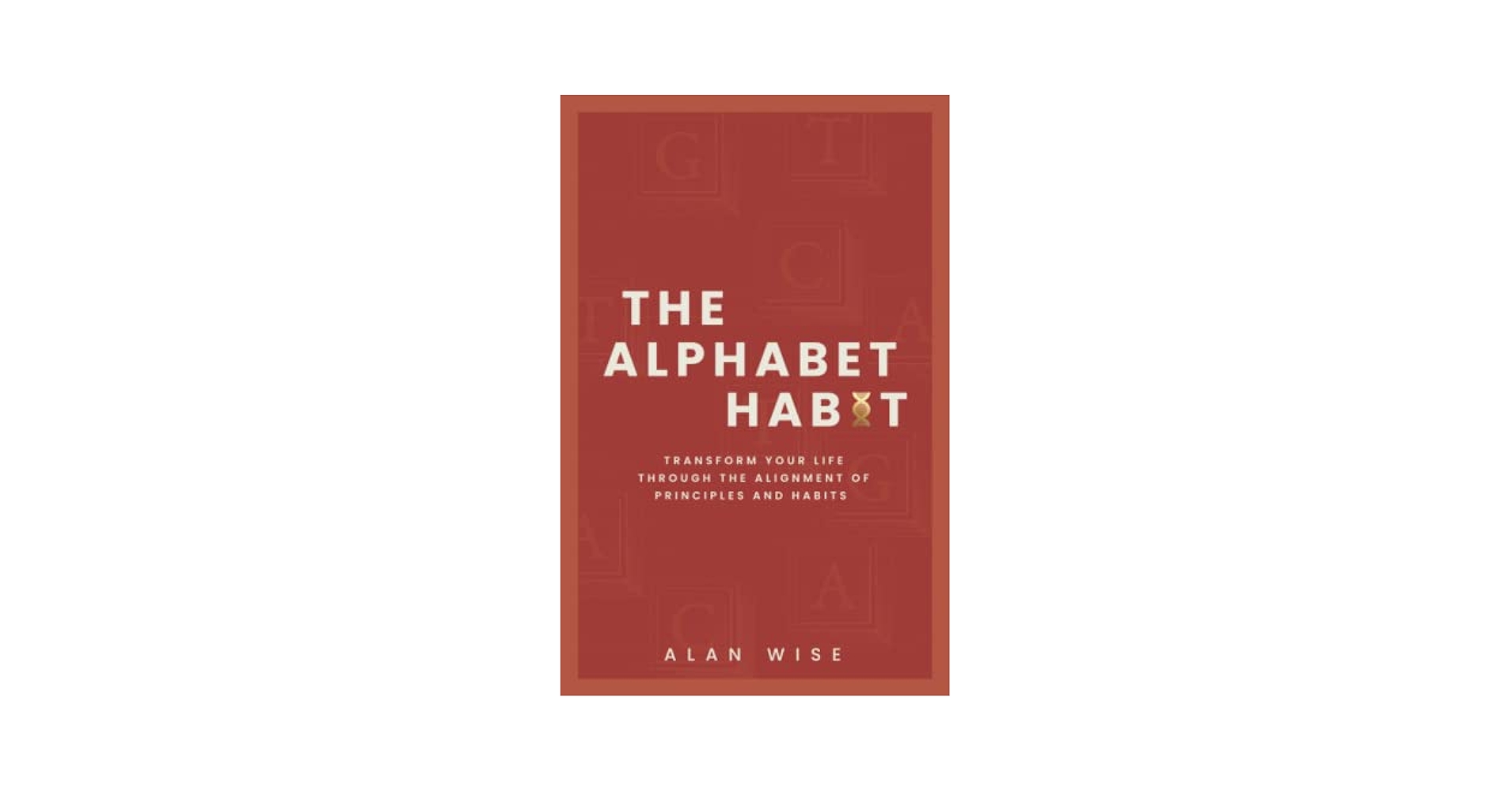 The Alphabet Habit: Wise, Alan: 9798826178041: Amazon.com: Books